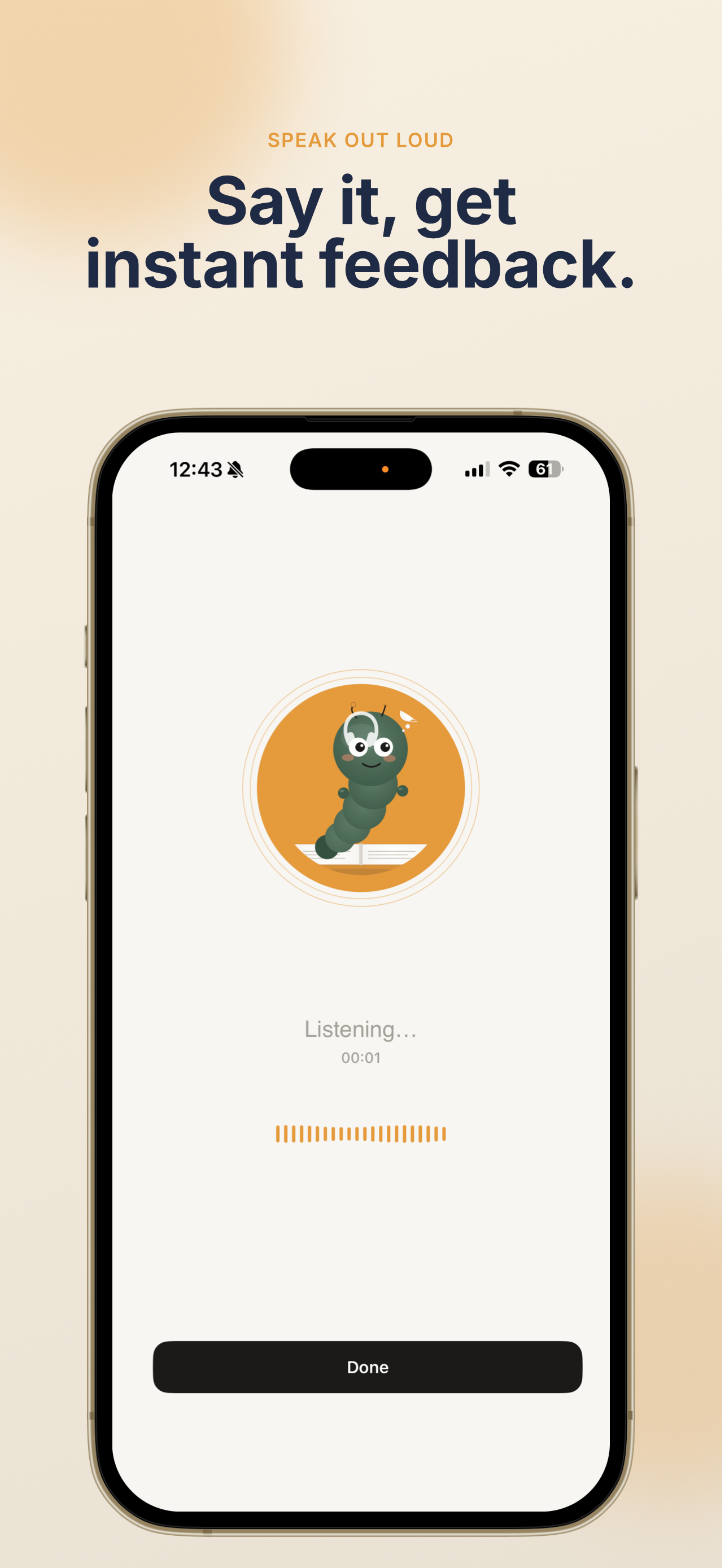 Say it, get instant feedback while recording